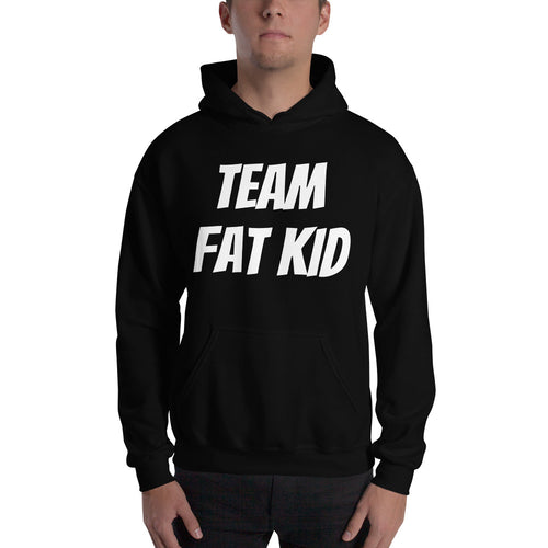 Team Fat Kid Hooded Sweatshirt
